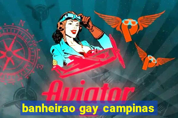 banheirao gay campinas